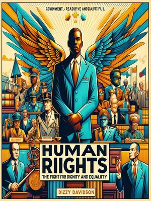 cover image of Human Rights – the Fight for Dignity and Equality